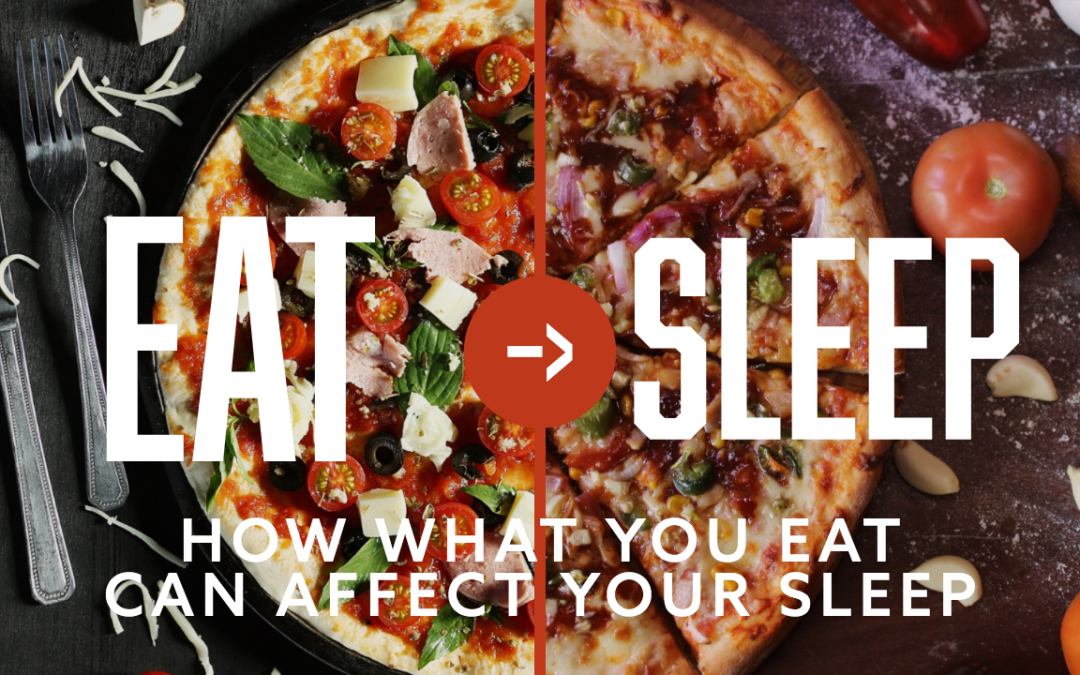 How What You Eat Can Affect Your Sleep